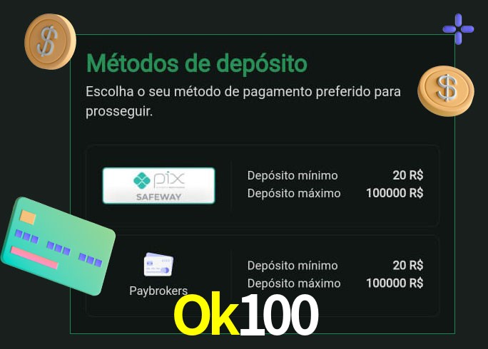 O cassino Ok100 oferece uma grande variedade de métodos de pagamento